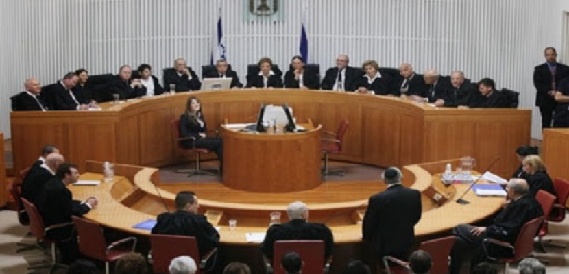 جلسة للمحكمة العليا في إسرائيل اليوم لنظر طعن على تعديل يحد من صلاحياتها